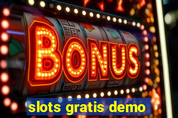 slots gratis demo